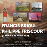 2024-03-30 exposition Francis Brioul Philippe Friscourt Watten