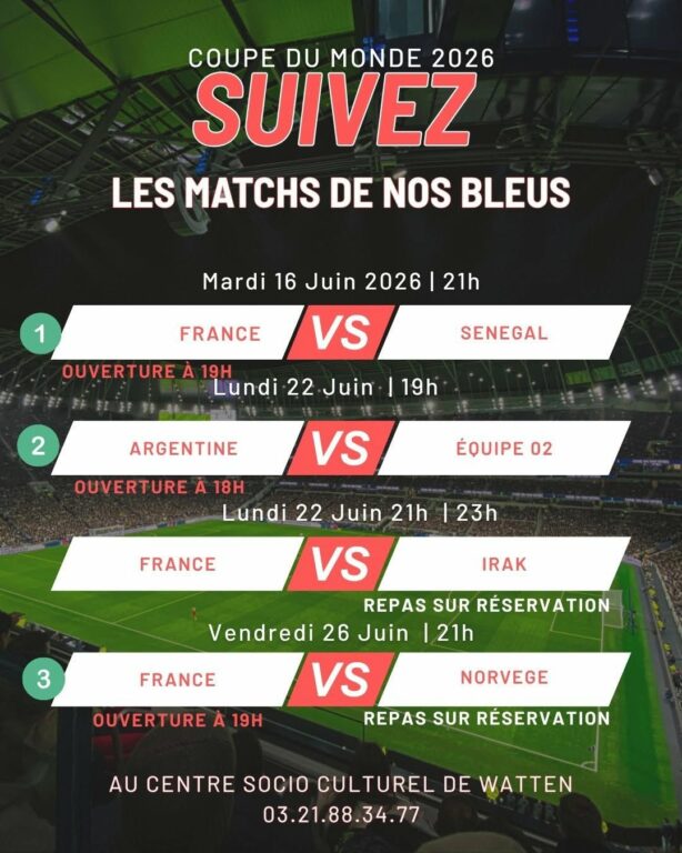 Coupe du Monde 2026: suivez les matchs de nos Bleus au Centre socio-culturel de Watten!