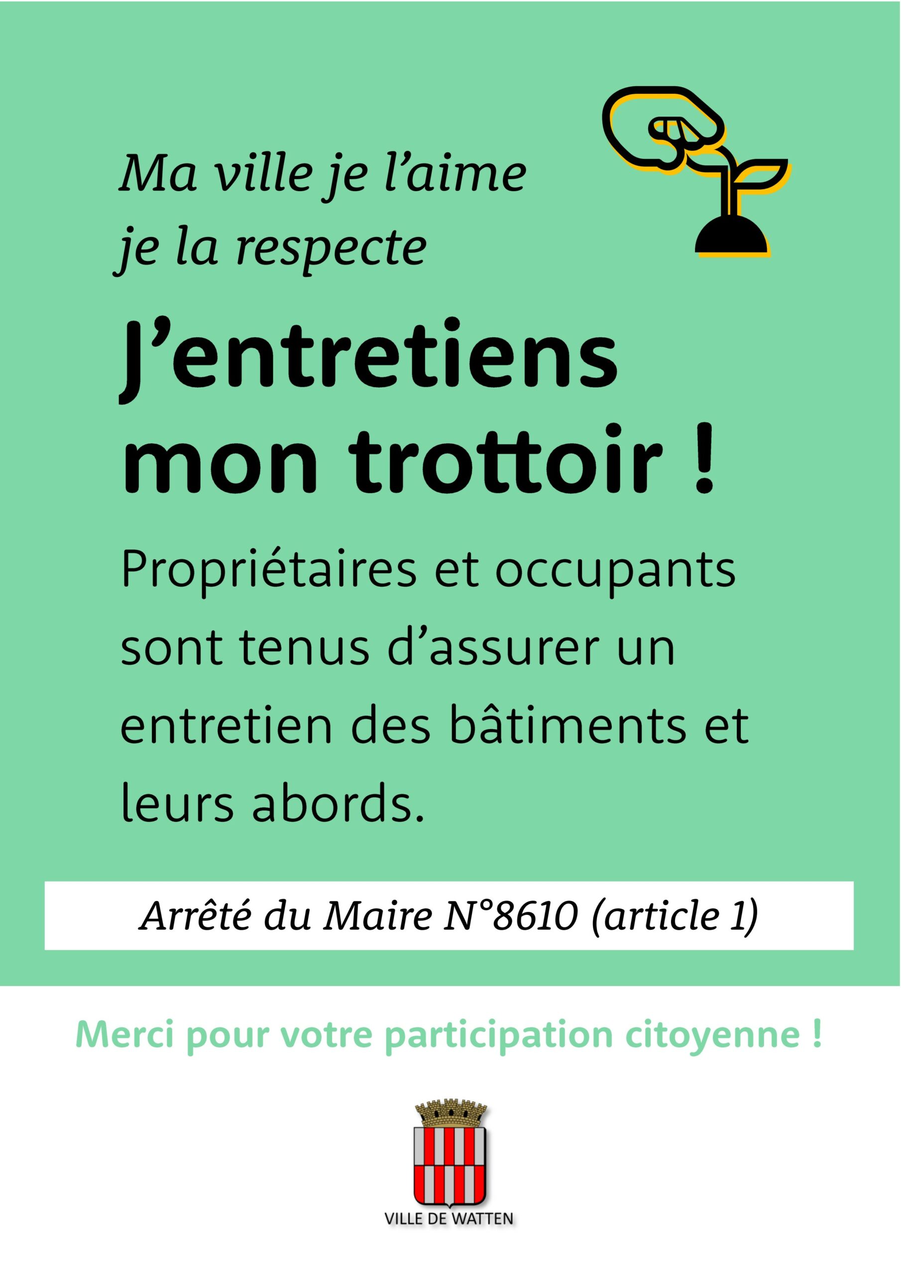 J&rsquo;entretiens mon trottoir!