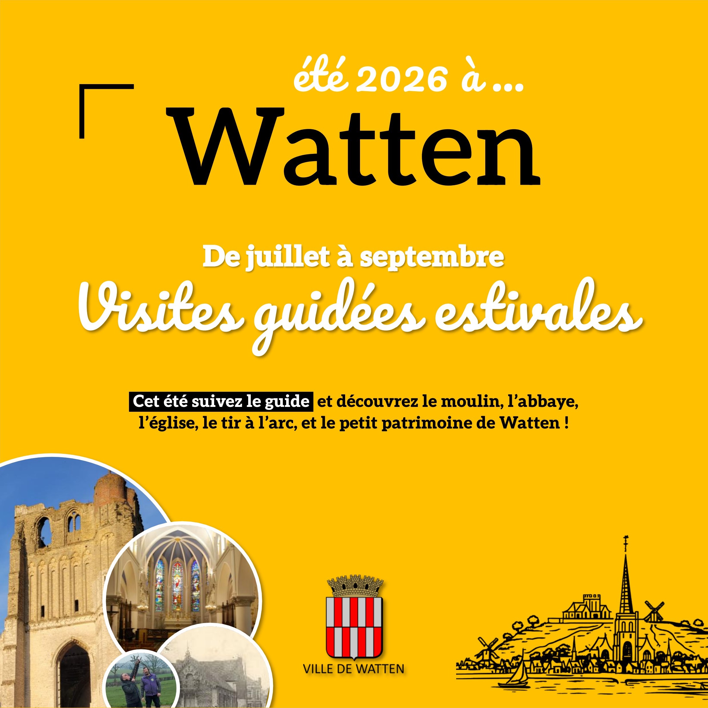 Eté 2026 à Watten: suivez le guide et découvrez le patrimoine et les monuments de la commune!